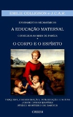 Capa do livro A Educação Maternal - O Corpo e o Espírito