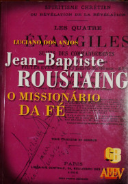 Capa do livro Jean Baptiste Roustaing, Apóstolo da Fé