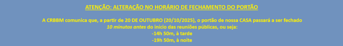 Aviso de alteração do horário de fechamento do  portão em nossas sessões públicas